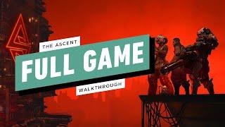 The Ascent Gameplay Walkthrough [FULL GAME 1080p/60FPS] No Commentary