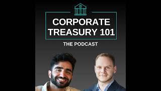 Episode 106: The role of Corporate Treasury & Rating Agencies during Banking Crises?