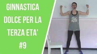 Ginnastica dolce #9 per la Terza età|La mia vita naturale