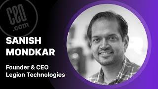 Legion Technologies Founder & CEO Sanish Mondkar