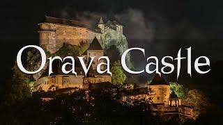 Oravský Hrad - Dracula's Castle Orava Slovakia 4K