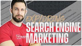 Exploring Search Engine Marketing