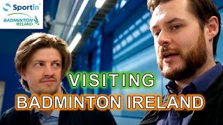 A tour at Badminton Ireland HQ - Sport Ireland