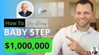 How To Baby-Step To $1M (Millionaire Explains The Dave Ramsey Method)