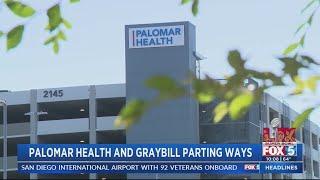 Palomar Health and Graybill parting ways