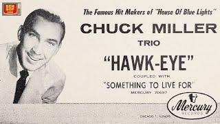 CHUCK MILLER TRIO - Something To Live For (1955)