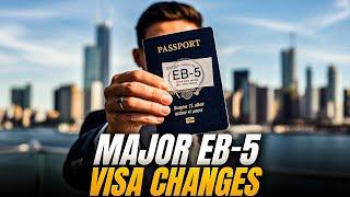 EB-5 VISA Changes for 2024: Don’t Miss Out!