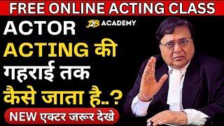 What is Depth of Acting | Acting Advice | BY RAKESH BEDI | Best Acting Tips | Acting Class | #j2b