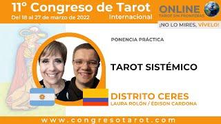 11º Congreso de Tarot Online / Laura Rolón y Edison Cardona / Tarot Sistémico