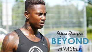 Eljero Elia goes Beyond Himself