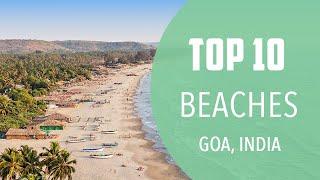 Top 10 Best Beaches to Visit in Goa | India - English