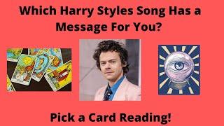 Which Harry Styles Song Has a Message For You? Pick a Card!