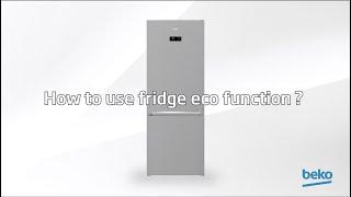 How to use fridge Eco Function? | by Beko