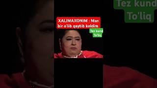 Xalimaxonim oxrgi intervyusi #shorts #tezkor #tiktok