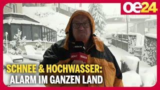 Schnee & Hochwasser: Alarm im ganzen Land