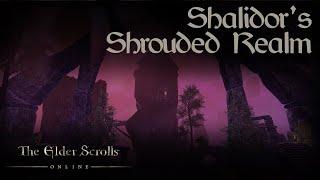 A Little Look at Shalidor's Shrouded Realm