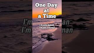 One Day at a Time #hopebringer #onedayatatime #sunrise #sunset