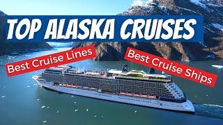 THE BEST ALASKA CRUISE SHIPS | TOP ALASKAN CRUISES ON PRINCESS CRUISES, ROYAL CARIBBEAN, CELEBRITY!