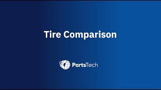 PartsTech Tire Comparison