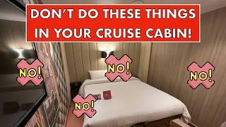 15 Things You Must NEVER DO in ANY Cruise Ship Cabin!