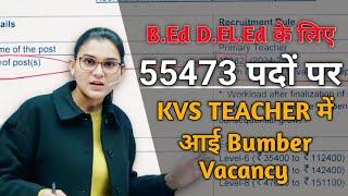 KVS TEACHER BUMBER VACANCY For Teacher Aspirants || By Himanshi Singh