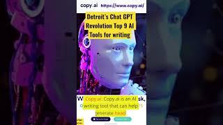 Detroit’s Chat GPT Revolution Top 9 AI Tools (Writing) #shorts #detroitchatgptrevolution #chatgpt