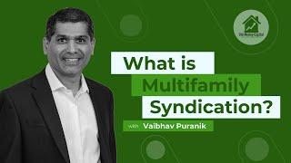What is Multifamily Syndication?