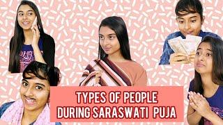 Types of people during Saraswati Puja | Ragini Kaushik