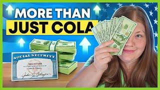 New Social Security Changes: It's More than Just the COLA! (October 2024)