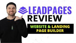 Leadpages Review ️ Best Landing Page Builder (now with Websites!)