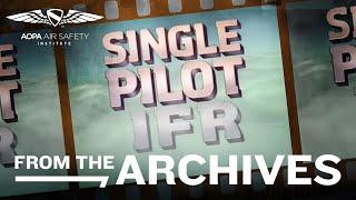 FROM THE ARCHIVES |  Single Pilot IFR (1992)