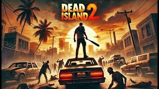 EPIC ADVENTURES IN DEAD ISLAND 2 (NG+)