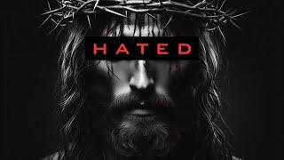 "HATED" | Christian Edit