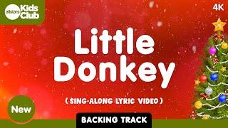 Little Donkey (Backing Track)  Christmas Carols & Songs for #kids #choirs and #families