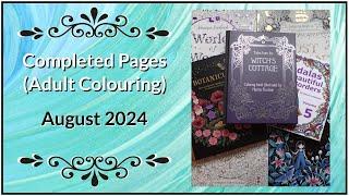 August 2024 Completed Pages (Adult Colouring Books and Downloads)