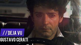 Gustavo Cerati - Deja Vu (Letra)