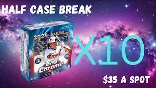 2024 Topps Chrome Baseball Mega Box Half Case Break