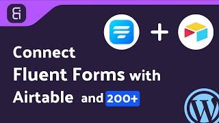 Integrating Fluent Forms with Airtable | Step-by-Step Tutorial | Bit Integrations