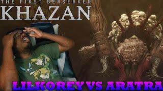 LILKOREY VS ARATRA | First Berserker Khazan
