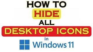 How To Hide All Of Your desktop Icons On Windows 11 *2024