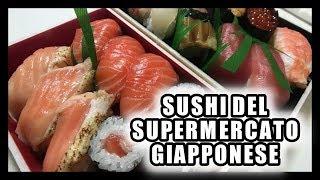 SUSHI DEL SUPERMERCATO GIAPPONESE REVIEW