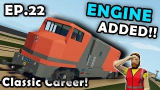 TRAIN ENGINE ADDED!! Stormworks Classic Career Survival [S3E22]