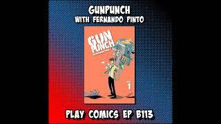 Gunpunch with Fernando Pinto