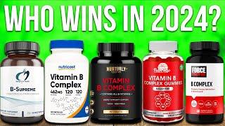 TOP 5 Best Vitamin B Complexes of 2024