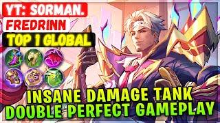 Insane Damage Tank, Freddrin Double Perfect Gameplay [ Top 1 Global Fredrinn ] YT: Sorman. - MLBB