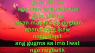 Babe(ilonggo version)with lyrics