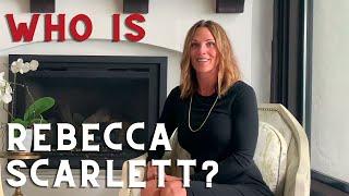 Who is Rebecca Scarlett- Sit down Interview- The Scarlett Real Estate Group