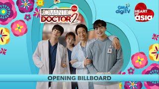 The Romantic Doctor 2 | Heart of Asia Channel (Opening Billboard)