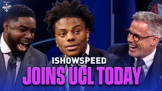 IShowSpeed joins Kate Scott, Thierry Henry, Jamie Carragher, and Micah Richards on UCL Today! |