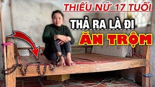 Kỳ Lạ - Thiếu Nữ Xinh Đẹp cứ thả ra là đi “Ăn Cắp” đồ hàng xóm, khiến ai cũng Khiếp Sợ